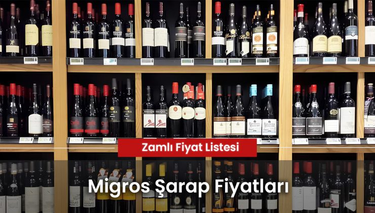 Migros Şarap Fiyatları 2024: Zamlı Fiyat Listesi! Güncel…