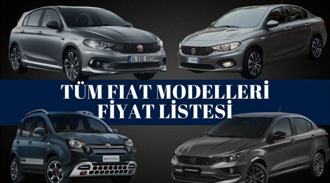 Fiat Fiyat Listesi 2024 | Egea Sedan, Cross, Wagon, Panda ve 500 Mayıs Ayı Güncel Fiyatlar