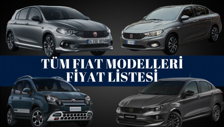 Fiat Fiyat Listesi 2024 | Egea Sedan, Cross, Wagon, Panda ve 500 Mayıs Ayı Güncel Fiyatlar