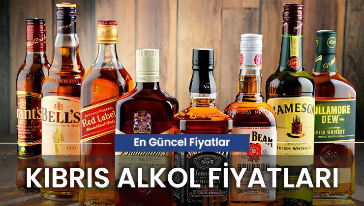 Kıbrıs Alkol Fiyatları 2024: (Ertan Market Güncel) Viski, Rakı, Bira…