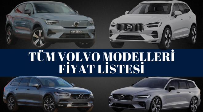 Volvo Fiyat Listesi 2024 | S60, S90, XC40, XC60 ve XC90 Mayıs Ayı Güncel Fiyatlar
