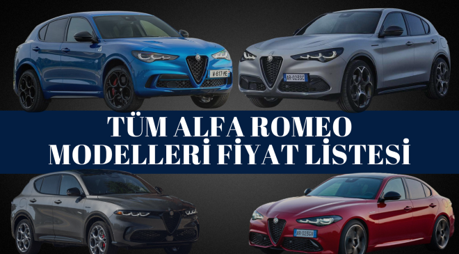 Alfa Romeo Fiyat Listesi 2024 | Tonale, Giulia ve Stelvio Temmuz Ayı Güncel Fiyatlar
