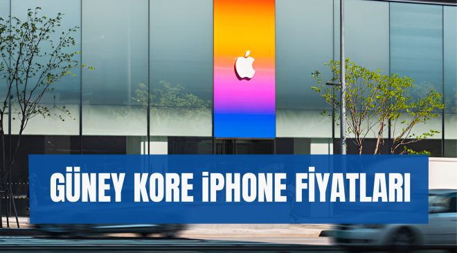 2024 Güney Kore iPhone Fiyatları Ne Kadar?